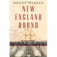 New England Bound by Warren, Wendy, 9780871406729