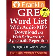 Gre Word List With Audio Mp3 Download and Web Software for Systematic Repetition by Franklin Vocab System, 9781505306729