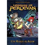 Legends of Percevan: the Realm of Aslor : The Realm of Aslor by Leturgie, Jean, 9781589946729