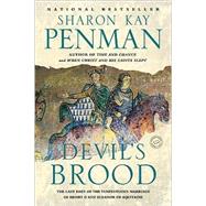 Devil's Brood A Novel by Penman, Sharon Kay, 9780345396730