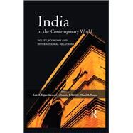 India in the Contemporary World by Zajaczkowski, Jakub; Schottli, Jivanta; Thapa, Manish, 9780367176730
