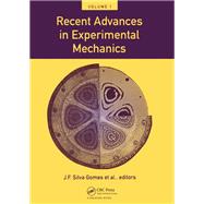 Recent Advances in Exoerimental Mechanics, Volume 1 by J. F. Silva Gomes, 9781040896730
