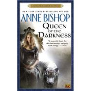 Queen of the Darkness The Black Jewels Trilogy 3 by Bishop, Anne, 9780451456731