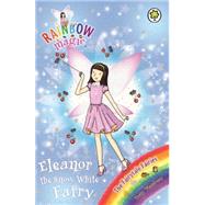 Rainbow Magic: Eleanor the Snow White Fairy The Fairytale Fairies Book 2 by Meadows, Daisy; Ripper, Georgie, 9781408336731