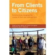 From Clients to Citizens by Mathie, Alison; Cunningham, Gordon; Kretzmann, John P., 9781853396731