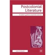 Postcolonial Literature by Edwards, Justin, 9780230506732