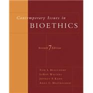 Contemporary Issues In Bioethics by Beauchamp, Tom L.; Walters, LeRoy; Kahn, Jeffrey P.; Mastroianni, Anna C., 9780495006732