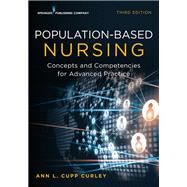 Population-based Nursing by Curley, Ann L., Ph.d., 9780826136732