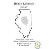 Illinois Deserves Better by Bambenek, John C. A.; Behrend, Bruno, 9781419696732