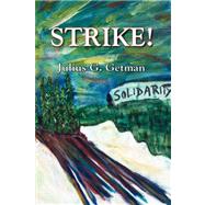 Strike! by GETMAN JULIUS G, 9781891386732