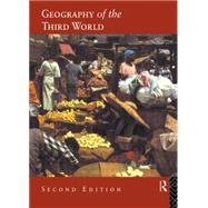 Geography of the Third World by Dickenson, John P.; Gould, Bill; Clarke, Colin; Mather, Sandra; Prothero, Mansell; Siddle, David J.; Smith, Clifford, 9780415106733