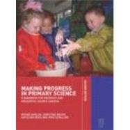 Making Progress in Primary Science: A Study Book for Teachers and Student Teachers by Harlen; Wynne, 9780415276733