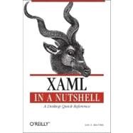 Xaml in a Nutshell by MacVittie, Lori A., 9780596526733