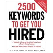 2500 Keywords to Get You Hired by Block, Jay; Betrus, Michael, 9780071406734