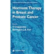 Hormone Therapy in Breast and Prostate Cancer by Jordan, V. Craig; Furr, B. J. A.; Jensen, Elwood V., 9780896036734