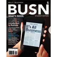 BUSN 5 (with Introduction to Business CourseMate with eBook Printed Access Card) by Kelly, Marcella; McGowen, Jim, 9781111826734