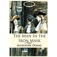 The Man in the Iron Mask by Dumas, Alexandre; Bursey, John, 9781503036734