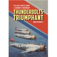 Thunderbolts Triumphant by Bucholtz, Chris, 9781612006734