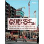 Waterfront Regeneration: Experiences in City-building by Smith; Harry, 9781844076734