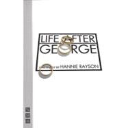 Life After George by Rayson, Hannie, 9781854596734