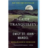 Sea of Tranquility A novel by Mandel, Emily St. John, 9780593466735