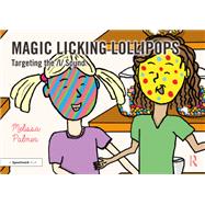 Magic Licking Lollipops by Melissa Palmer, 9781000316735