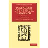 Dictionary of the Hausa Language by Robinson, Charles Henry, 9781108016735