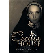 Cecilia House by Gandossi, Simon, 9781796006735