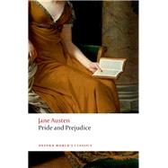 Pride and Prejudice by Austen, Jane; Lupton, Christina; Kinsley, James, 9780198826736