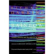Unweaving the Rainbow by Dawkins, Richard, 9780618056736