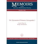 On Dynamical Poisson Groupoids I by Li, Luen-Chau; PARMENTIER, SERGE, 9780821836736