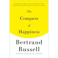 The Conquest of Happiness by Russell, Bertrand; Dennett, Daniel C., 9780871406736