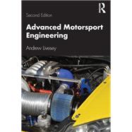 Advanced Motorsport Engineering by Andrew Livesey, 9781040526736