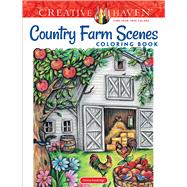 Creative Haven Country Farm Scenes Coloring Book by Goodridge, Teresa, 9780486836737