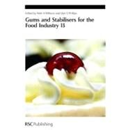 Gums and Stabilisers for the Food Industry 13 by Williams, Peter A.; Phillips, Glyn O., 9780854046737