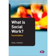 What is Social Work? by Nigel Horner, 9780857256737