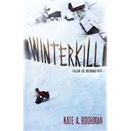 Winterkill by Boorman, Kate A., 9781419716737