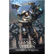 Ferrus Manus by Guymer, David, 9781784966737