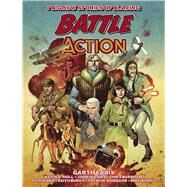 Battle Action New War Comics by Garth Ennis by Ennis, Garth; O'Neill , Kevin; Dorey, Mike; Higgins, John; Goddard, Patrick; Holden, PJ; Chris Burnham; Keith Burns, 9781786186737