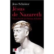 Jsus de Nazareth by Jens Schrter, 9782830916737