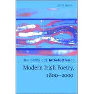The Cambridge Introduction to Modern Irish Poetry, 1800–2000 by Justin Quinn, 9780521846738