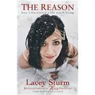 The Reason by Sturm, Lacey; Welch, Brian, 9780801016738