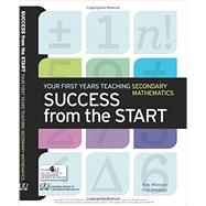 Success from the Start: Your First Years Teaching Secondary Mathematics by Wieman and Arbaugh, 9780873536738
