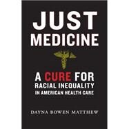 Just Medicine by Matthew, Dayna Bowen, 9781479896738
