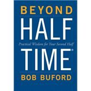 Beyond Halftime by Buford, Bob, 9780310346739