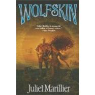 Wolfskin by Marillier, Juliet, 9780765306739