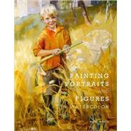 Painting Portraits and Figures in Watercolor by Whyte, Mary, 9780823026739