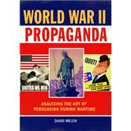 World War II Propaganda by Welch, David, 9781610696739