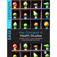 Key Concepts in Health Studies by Chris Yuill, 9781848606739