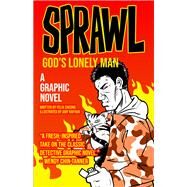 Sprawl: Gods Lonely Man A Graphic Novel by Cheong, Felix; Rafhan, Arif, 9789815066739